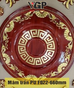 Mâm Trần PU BMT giả gỗ dát vàng F022 660mm Daklak