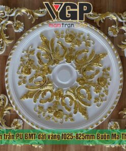 Mâm trần PU BMT dát vàng f025-825mm Daklak