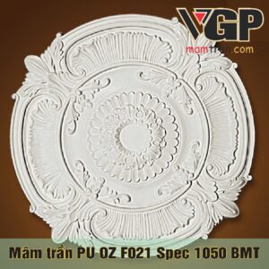 Mâm trần nhựa PU OZ F021 Spec 1050 BMT