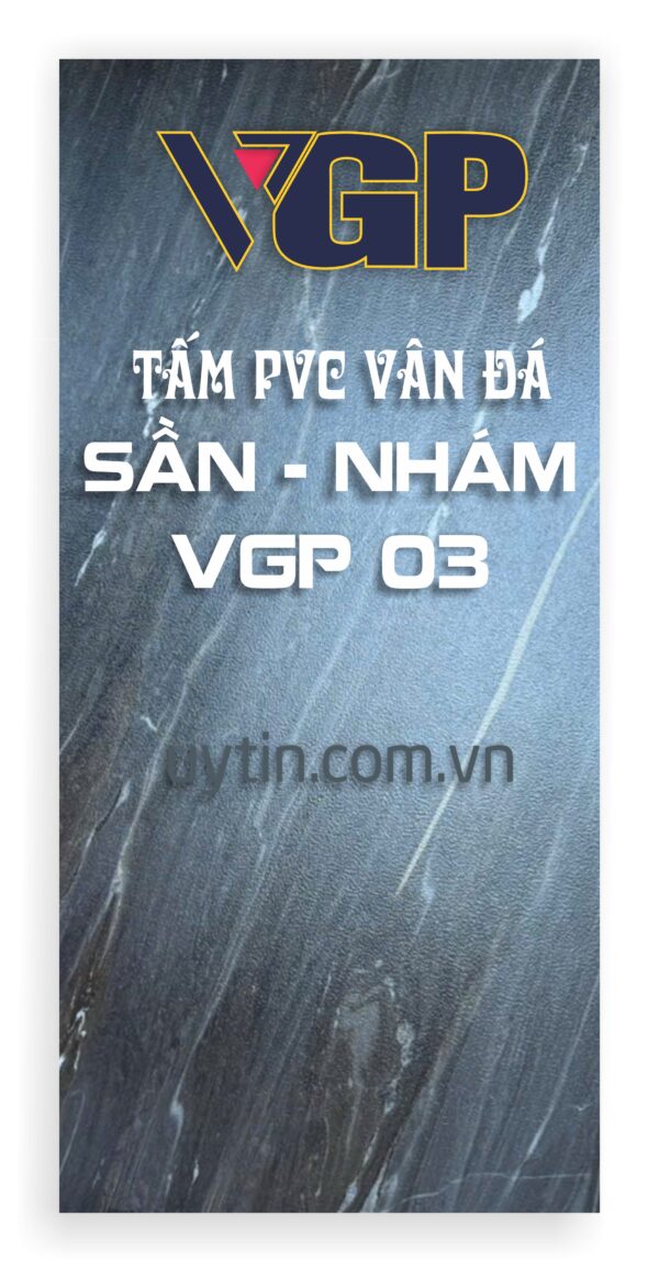 Tấm PVC vân đá Sần nhám VGP 03 BMT Daklak Pleiku Gia Lai