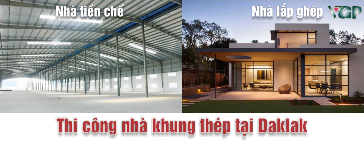 Thi công nhà khung thép tiền chế tại Daklak